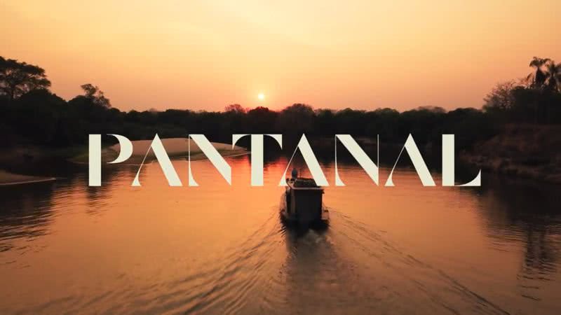 'Pantanal' chegará às telinhas no dia 28 de março. - Reprodução/TV Globo