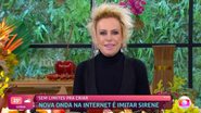 Ana Maria Braga tentou entrar em uma trend da internet - Reprodução/TV Globo