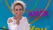 Ana Maria Braga se emociona com apresentação do cantor Daniel no 'Mais Você'. - TV Globo