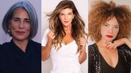 Glória Pires, Cristiana Oliveira e Leka Oliveira: qual é o cabelo ideal para a mulher madura? - Instagram @gpiresoficial @oliveiracris10 e @lekaolliveira)