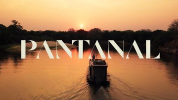 'Pantanal' domina as categorias de novelas - Reprodução/TV Globo