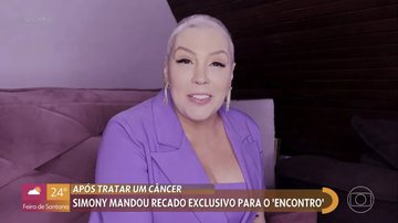 Simony cainda fará exames de rotina a cada 3 meses. - TV Globo