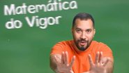 Gil do Vigor anunciou o quadro 'Matemática do Vigor' - Instagram/@gildovigor