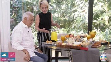 Ana Maria Braga recebeu Antonio Fagundes no 'Mais Você', desta quarta-feira (11) - Reprodução/TV Globo