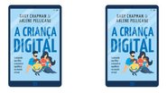Disponível na Amazon, livro aborda questões da infância na era digital - Reprodução/Amazon
