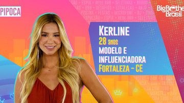'BBB21': Kerline entra para time do grupo 'Pipoca' - Divulgação/TV Globo
