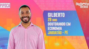 Gilberto integra o time Pipoca do 'Big Brother Brasil 21' - TV Globo