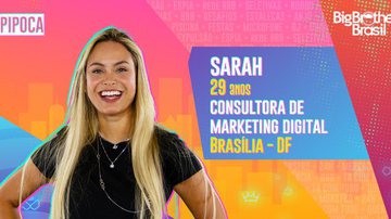 Sarah integra o grupo Pipoca no 'BBB21' - TV Globo